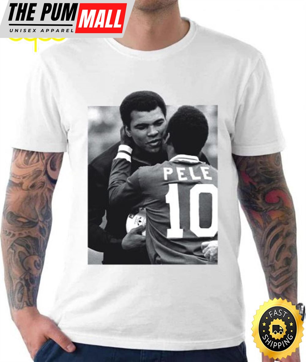 Pel? And Muhammad Ali Player Soccer Unisex Tee T-Shirt