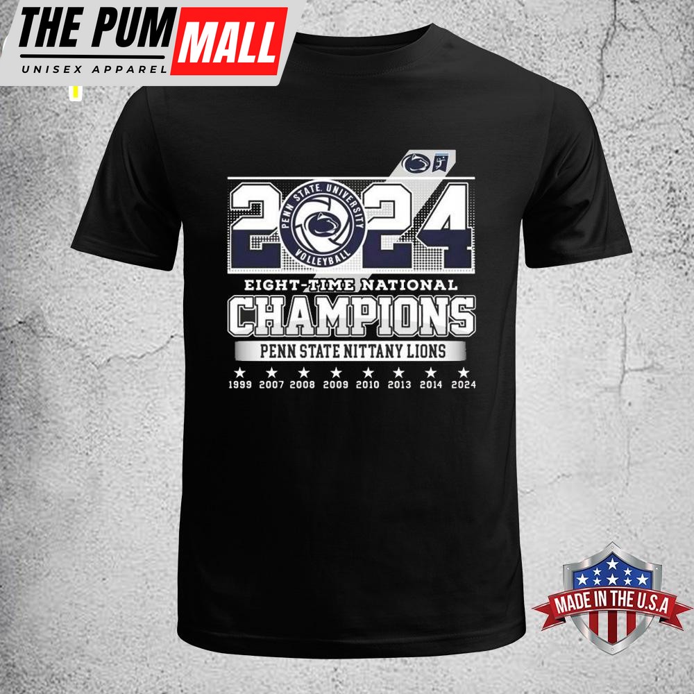 Penn State Nittany Lions 2024 Eight Time National Champions Unisex T-Shirt