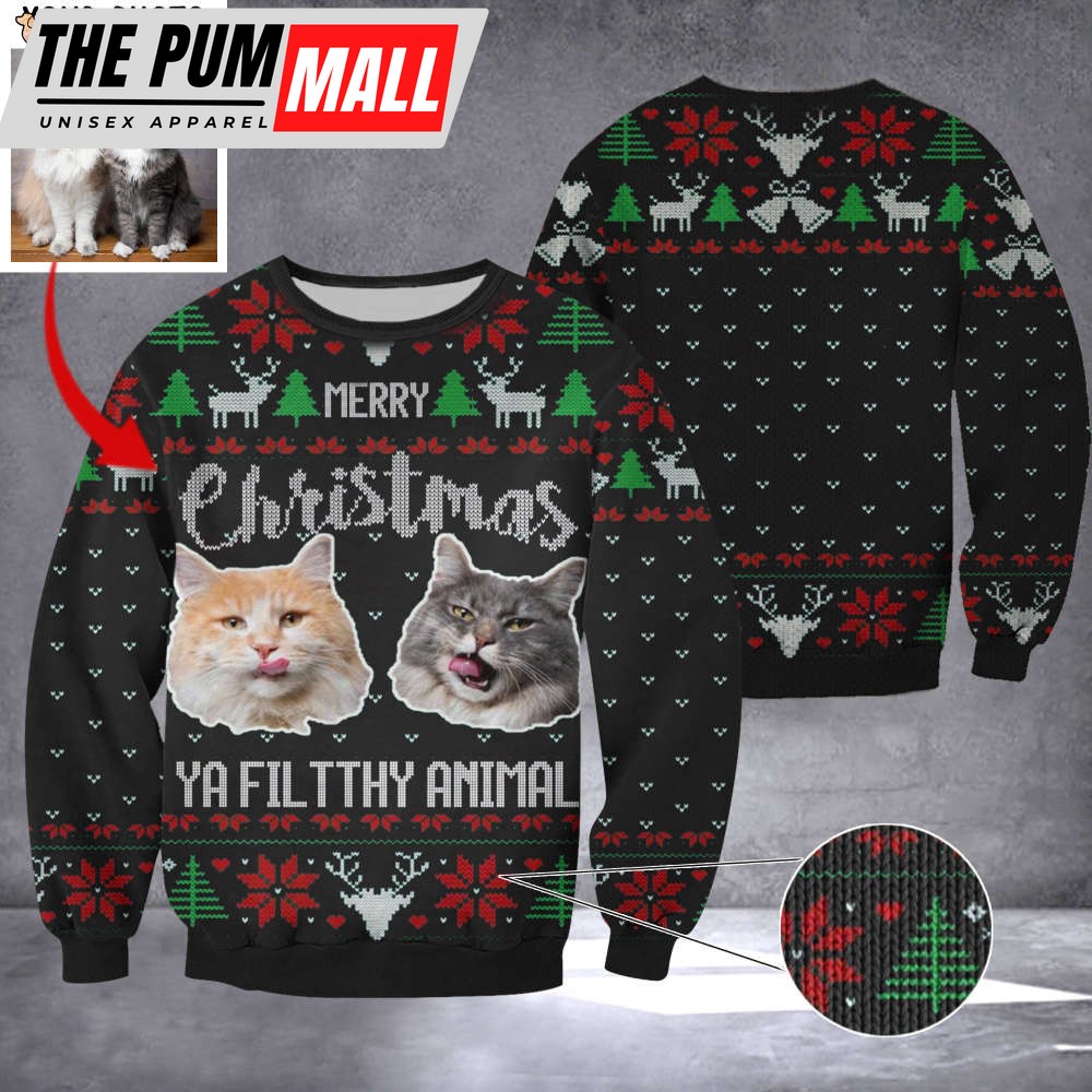 Personalized Photo Cats Merry Christmas Ya Filthy Animal Sweater Cat Ugly Christmas Sweater