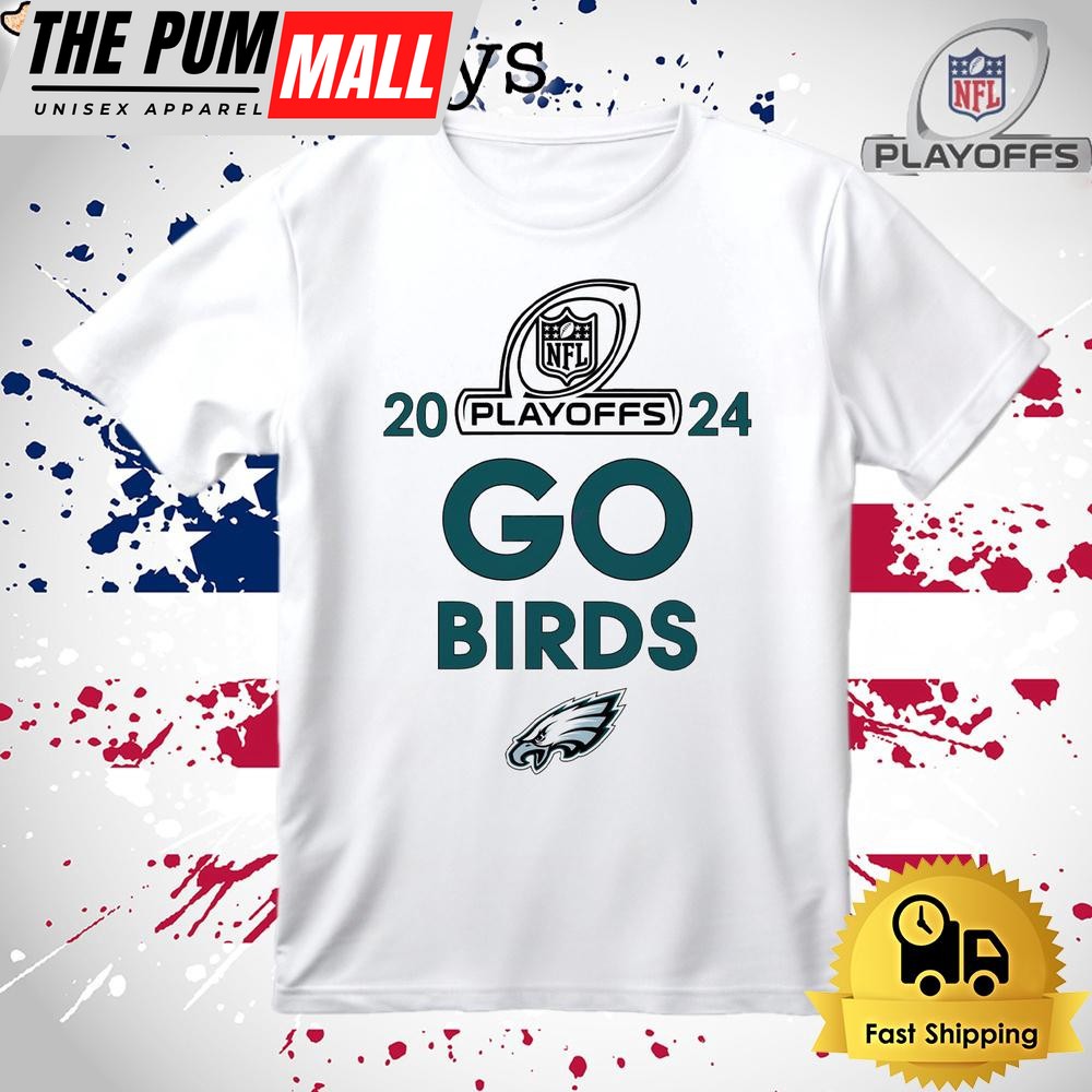 Philadelphia Eagles Go Birds Playoffs 2024 T Shirt