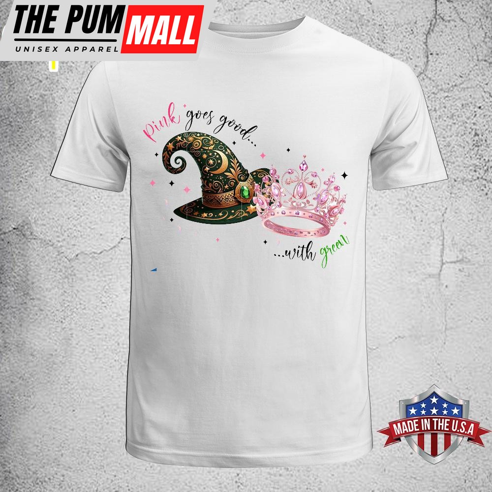 Pink Goes Good With Green Wicked Unisex T-Shirt