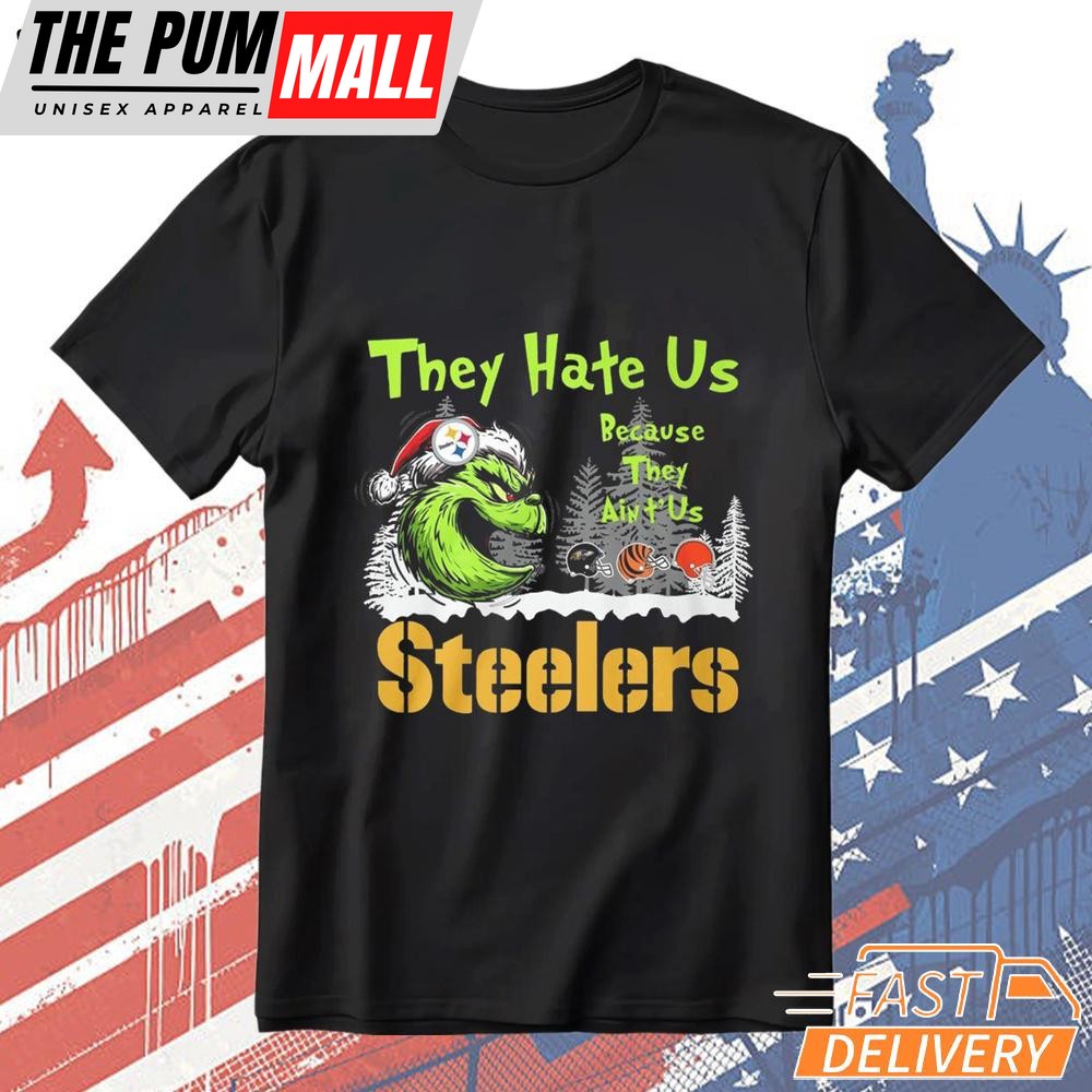 Pittsburgh Steelers Grinch They Hate Us T-Shirt