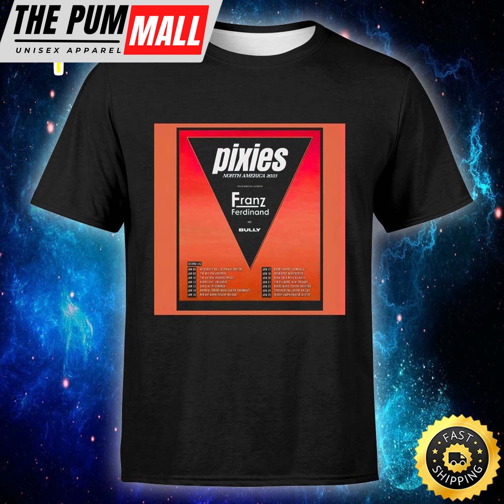 Pixies Announce June 2025 Us Tour Dates With Franz Ferdinand And Bully Unisex T-shirt