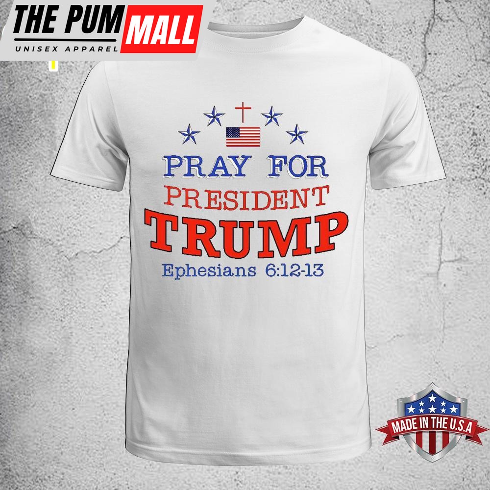 Pray For President Trump Unisex T-Shirt