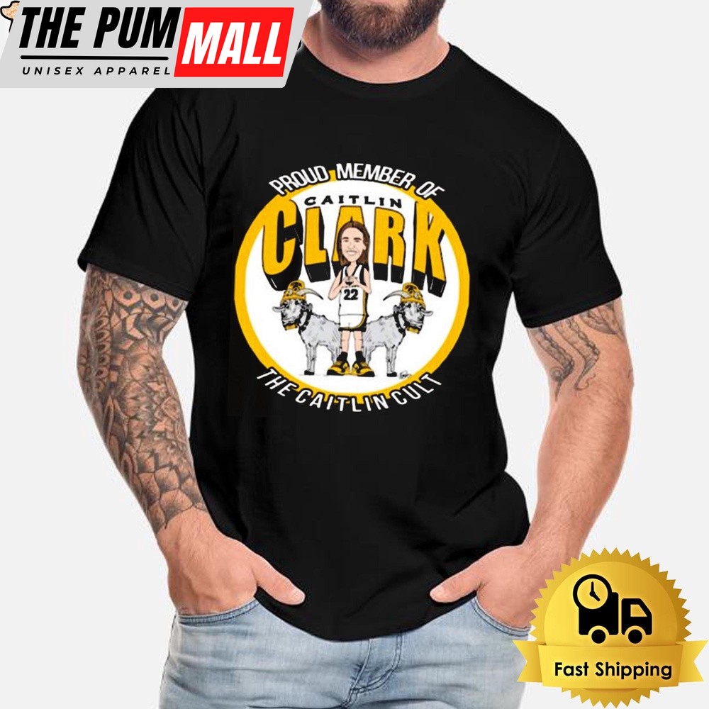 Proud Member Of Caitlin Clark The Caitlin Cult T-shirt