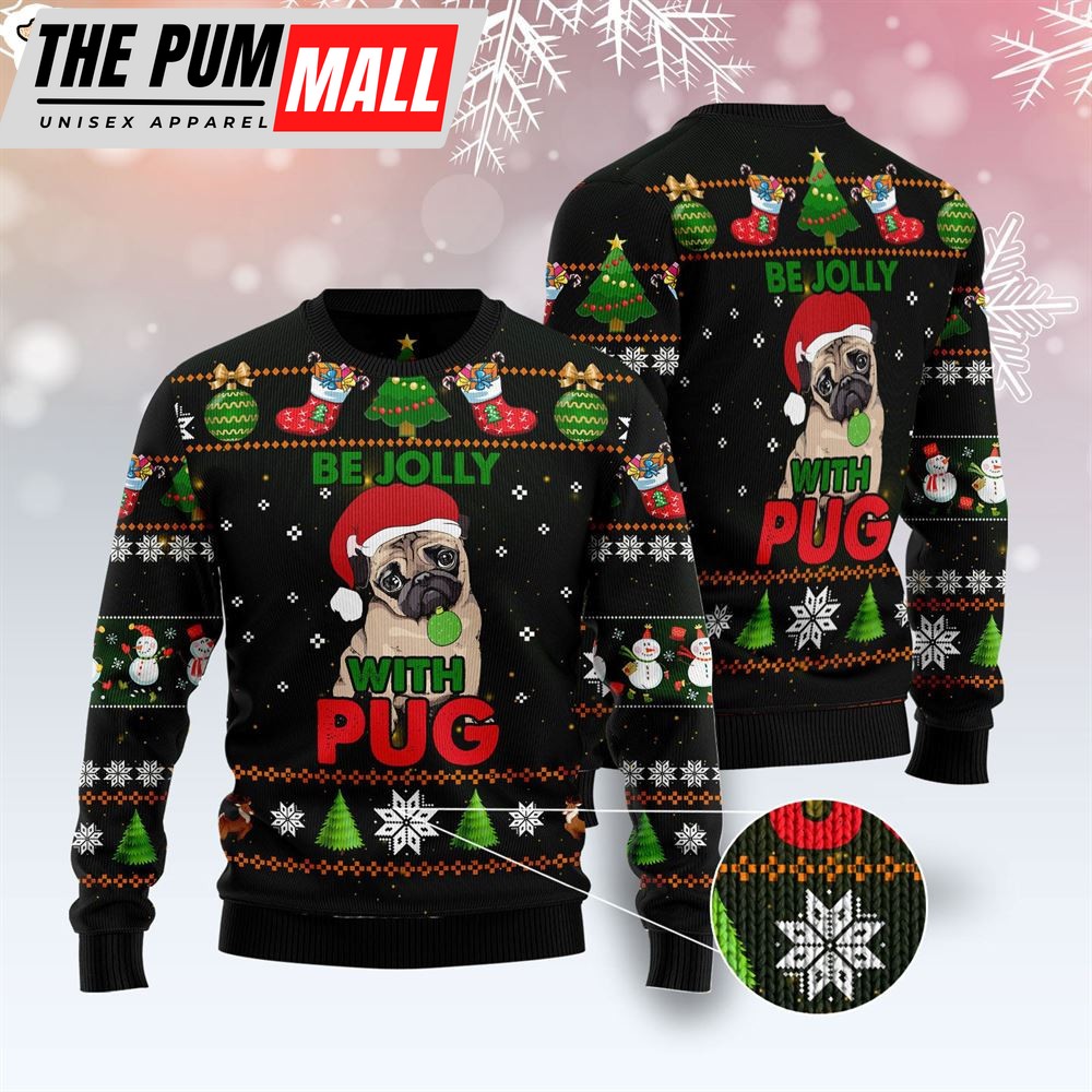 pug-be-jolly-ugly-christmas-sweater-funny-family-sweater-gifts-christmas-out-8uj6yya8 Pug Be Jolly Ugly Christmas Sweater – Funny Family Sweater Gifts – Christmas Outfits Gift