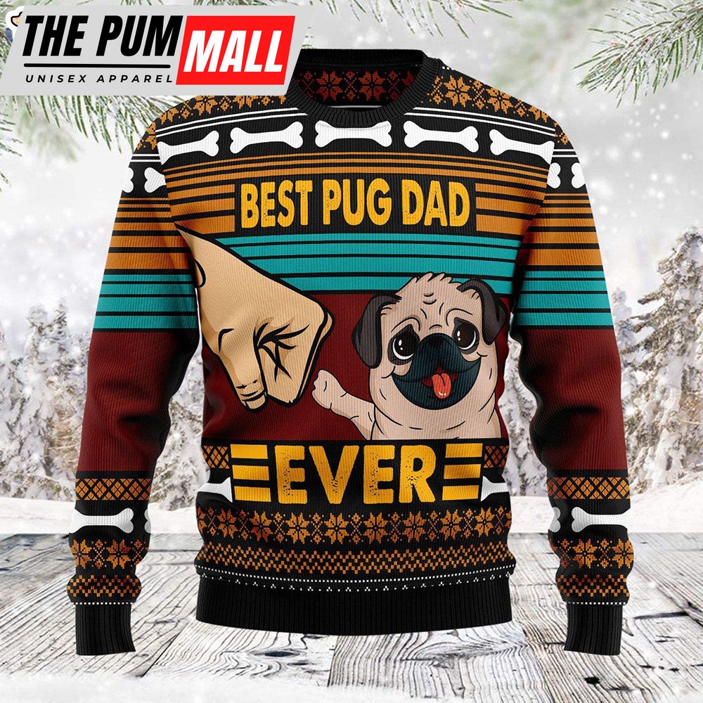 Pug Best Pug Dad Ever Dog Dad Ugly Christmas Holiday Sweater – Dog Memorial Gift