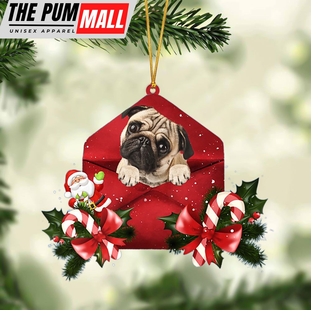Pug Christmas Letter Ornament – Car Ornament – Gifts For Pet Owners Limited Edition