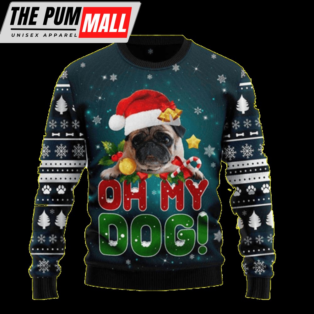 Pug Oh My Dog Ugly Christmas Sweater, Gift For Christmas, Unisex Crewneck Sweater