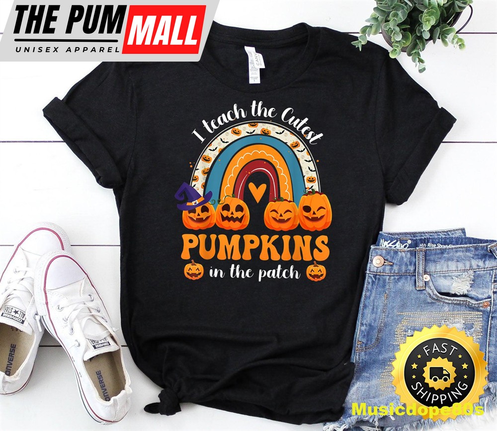 Rainbow I Teach The Cutest Pumpkins In The Patch Halloween T-Shirt