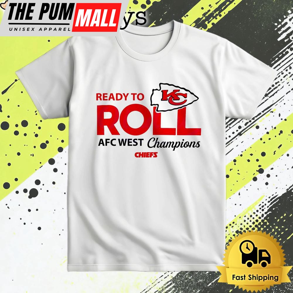 Ready To Kc Roll Afc West Champions Chiefs T Shirt