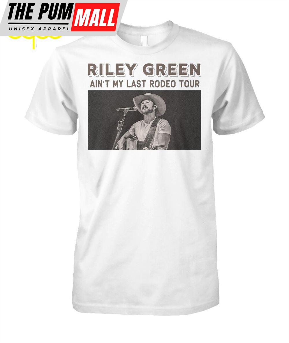 Riley Green Aint My Last Rodeo Tour 2025 T Shirt