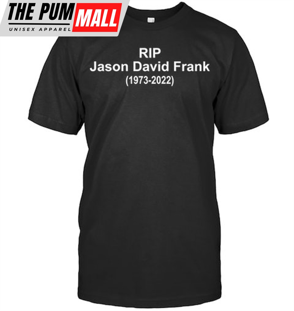 RIP Jason David Frank T Shirts