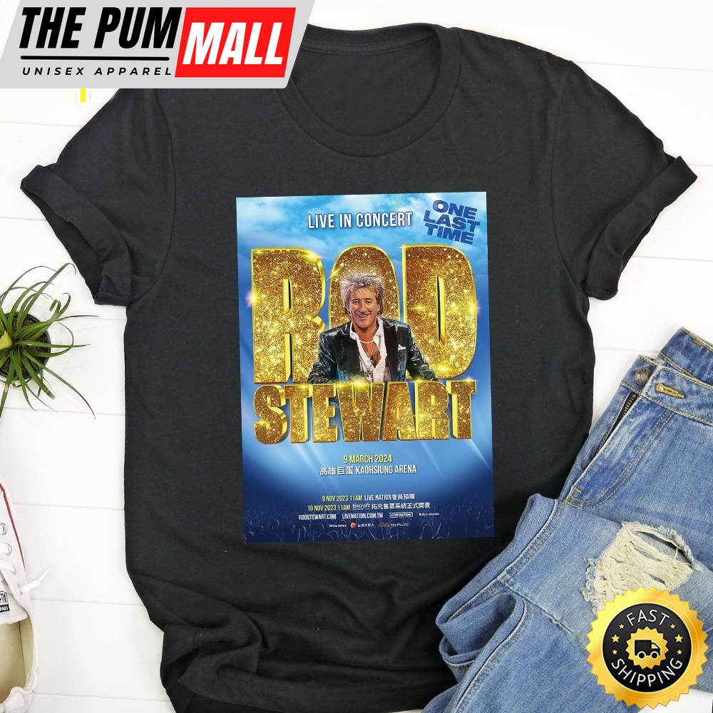Rod Stewart Live In Concert One Last Time Kaohsiung 2025 Shirt