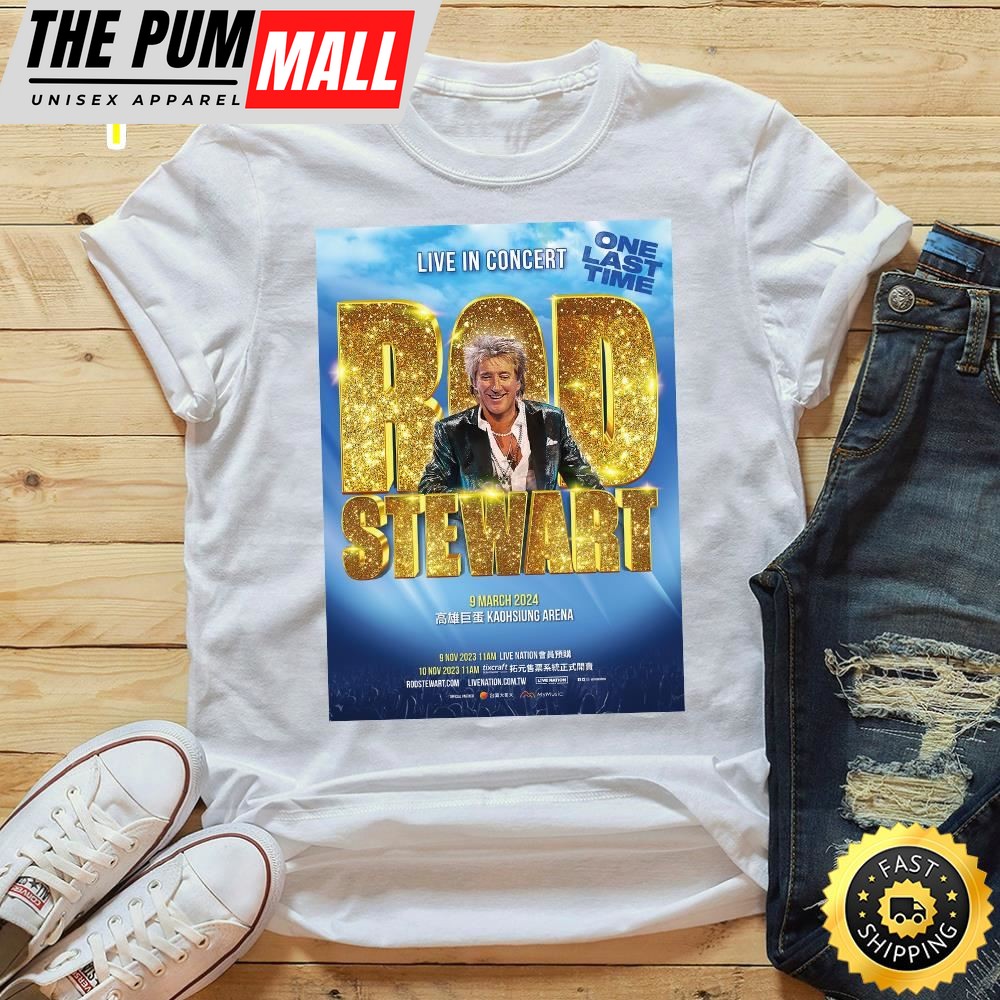 Rod Stewart Live In Concert One Last Time Kaohsiung 2025 Tshirt