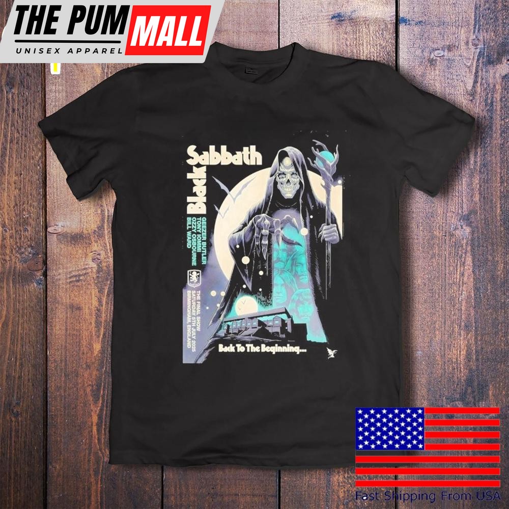 Sabbath Back To The Beginning On July 2025 T-Shirt