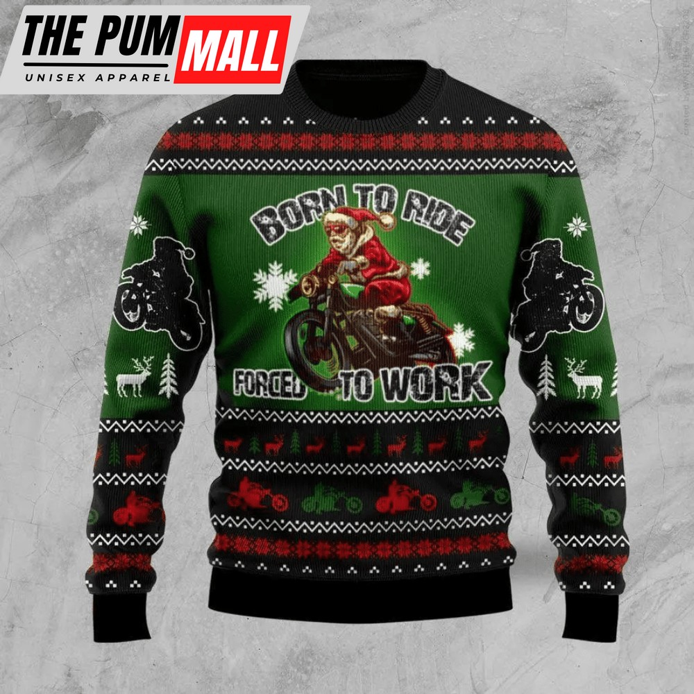 Santa Born To Ride For Unisex Ugly Christmas Sweater, Gift For Christmas 2023