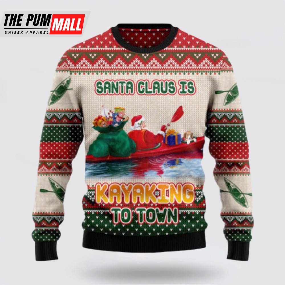 Santa Claus Is Kayaking To Town Ugly Sweater, Funny Santa Sweaters