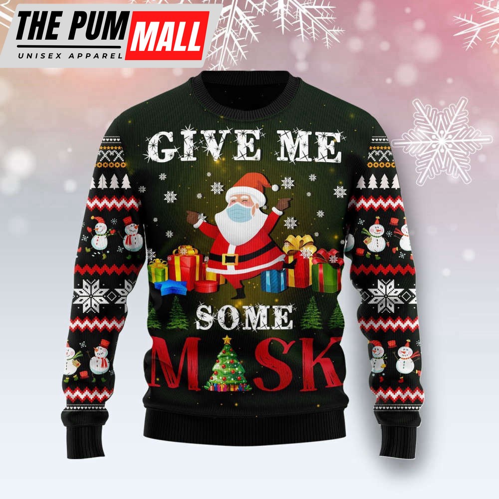Santa Give Me Some Mask Ugly Christmas Sweater, Gift For Christmas