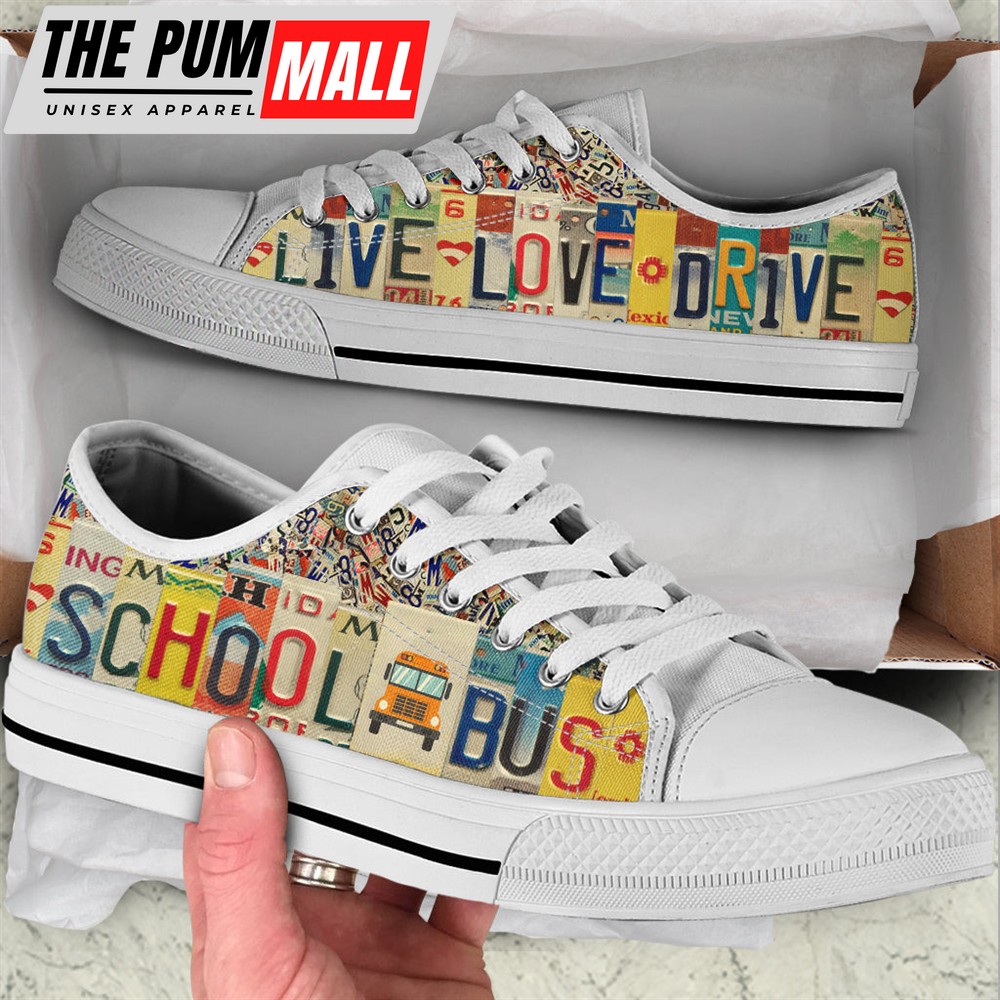 School Bus Live Love Drive License Plates Low Top Shoes – Best Gift For Teacher, School Shoes Malalan