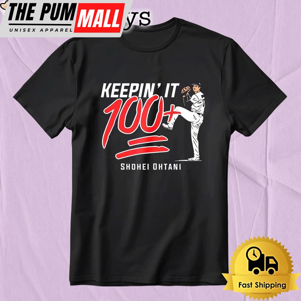 Shohei Ohtani Keepin It 100 Plus Los Angeles Dodgers Players T-Shirt
