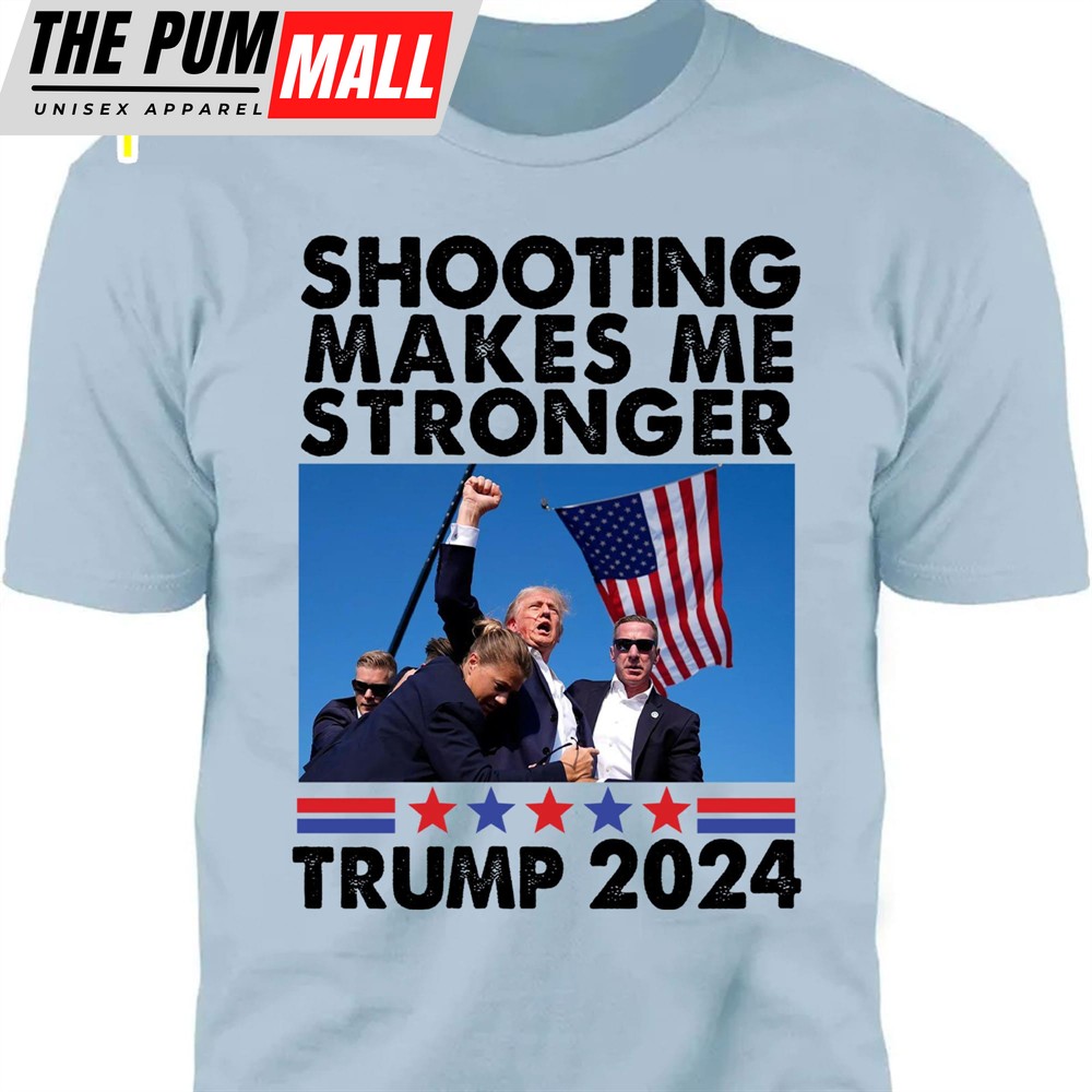 shooting-makes-me-stronger-shirt-trump-fight-shirt-donald-trump-shirt-bright-ujd3ylgz Shooting Makes Me Stronger Shirt Trump Fight Shirt Donald Trump Shirt Bright