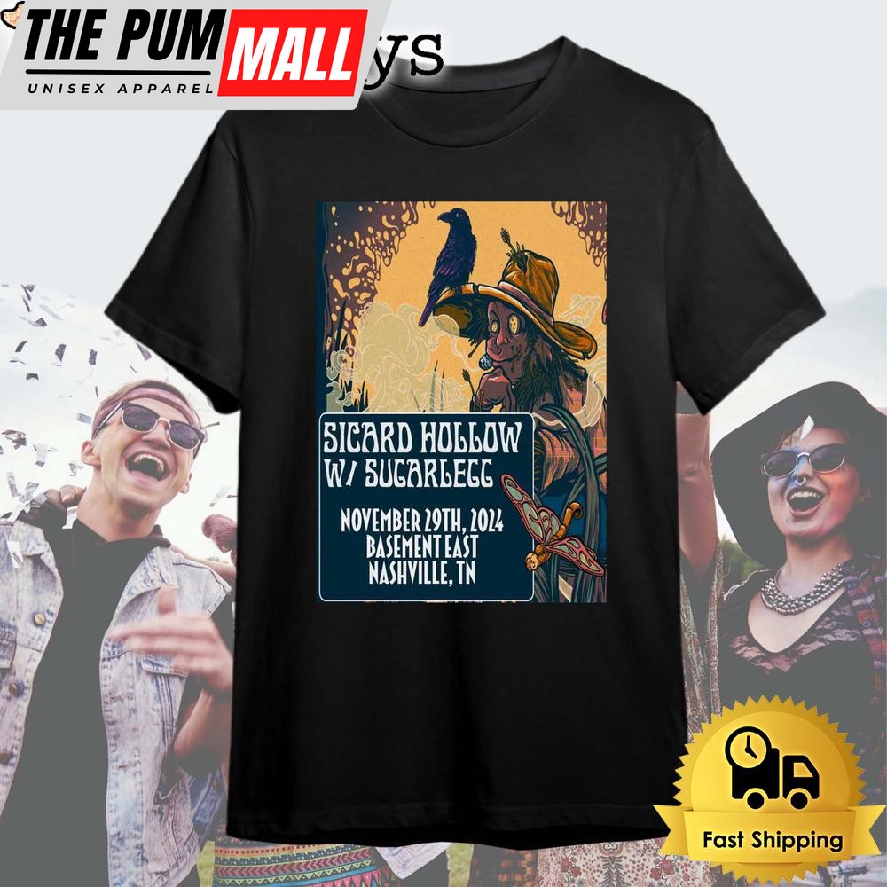 Sicard Hollow Tour At The Basement East Nashville, TN On Nov 29 2024 T Shirt