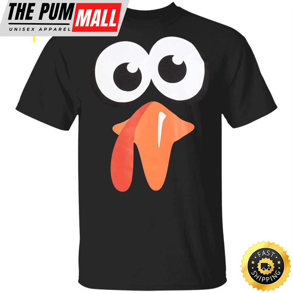 Silly Turkey Face Thanksgiving T-Shirt Humor Cartoon Designs Thanksgiving Presents Unisex Tees