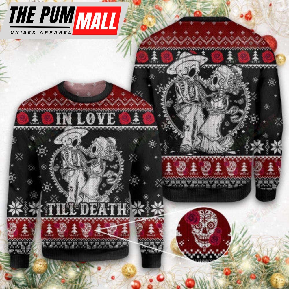 Skull In Love Till Death Ugly Sweater: Spooky Romance for a Bold Fashion Statement