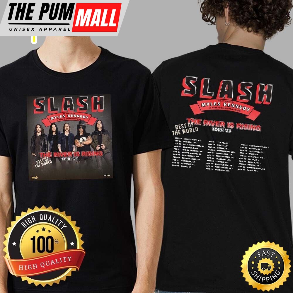 Slash Rest Of The World The River Is Rising Music Tour 2024 T-Shirt