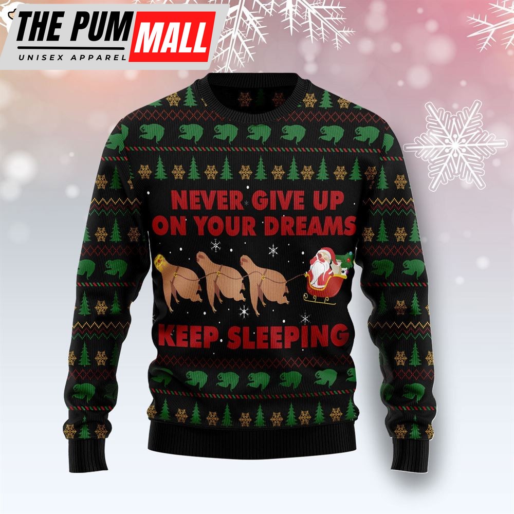Sloth Keep Sleeping Ugly Christmas Sweater – Gift For Pet Lovers – Unisex Crewneck Sweater