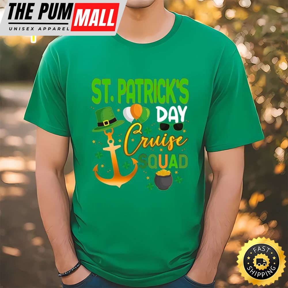 St Patricks Day Cruise Squad St Patricks Shirt