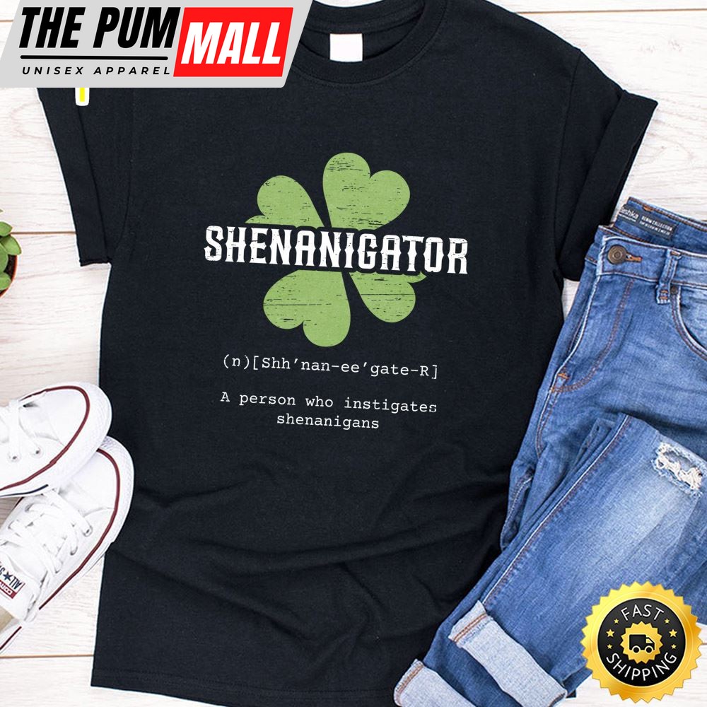 St. Patricks Day Irish Shenanigator Lucky Funny Cloverleaf Unisex T-Shirt