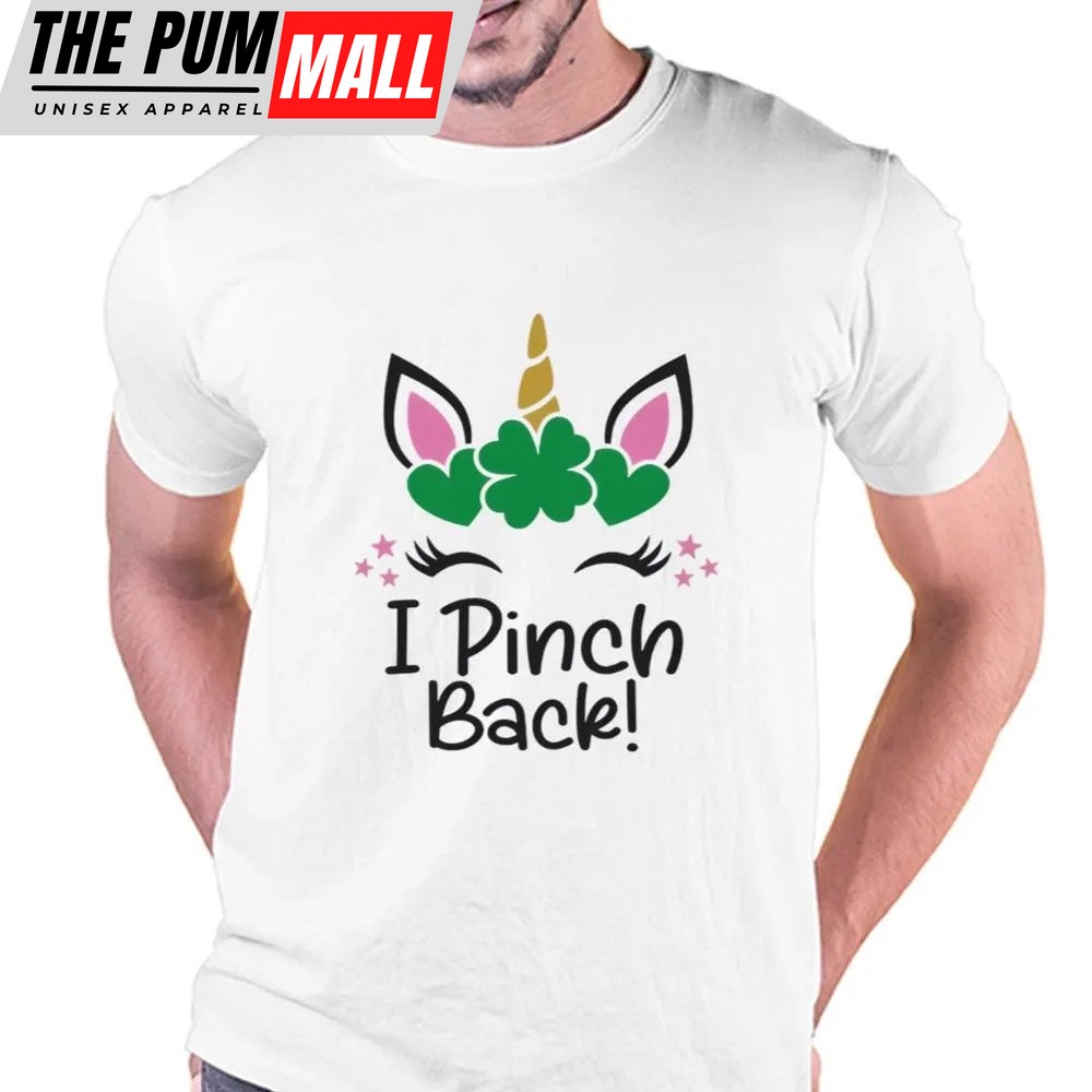 St Patricks Day T Shirt, St Patrick’s Day I Pinch Back Unicorn Shirt, Funny St Patricks Day Shirts