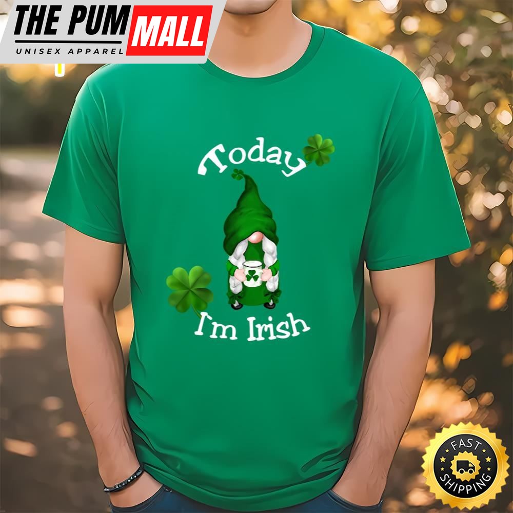 St. Patricks Day Today Im Irish T-Shirt