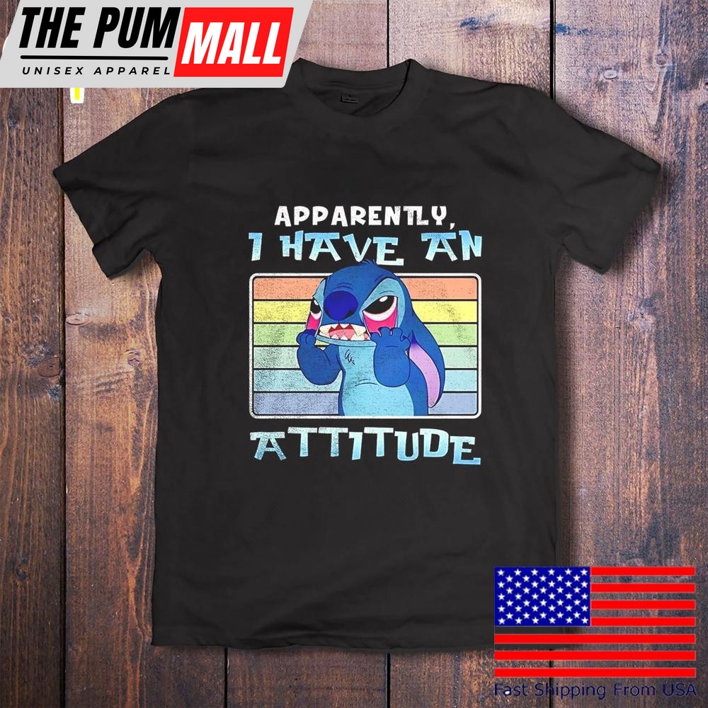 Stitch Apparently I Have An Attitude T-Shirt