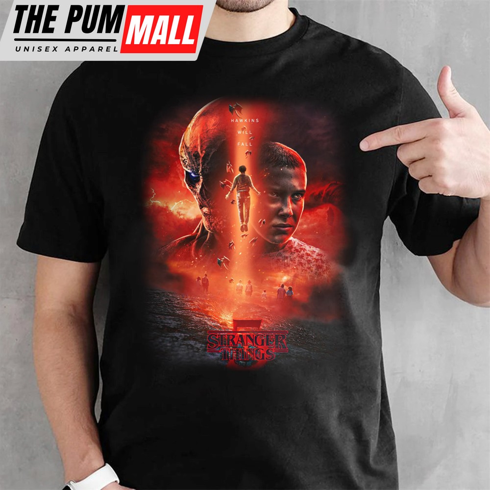 Stranger Things 5 Hawkins Will Fall Fan Art T shirt