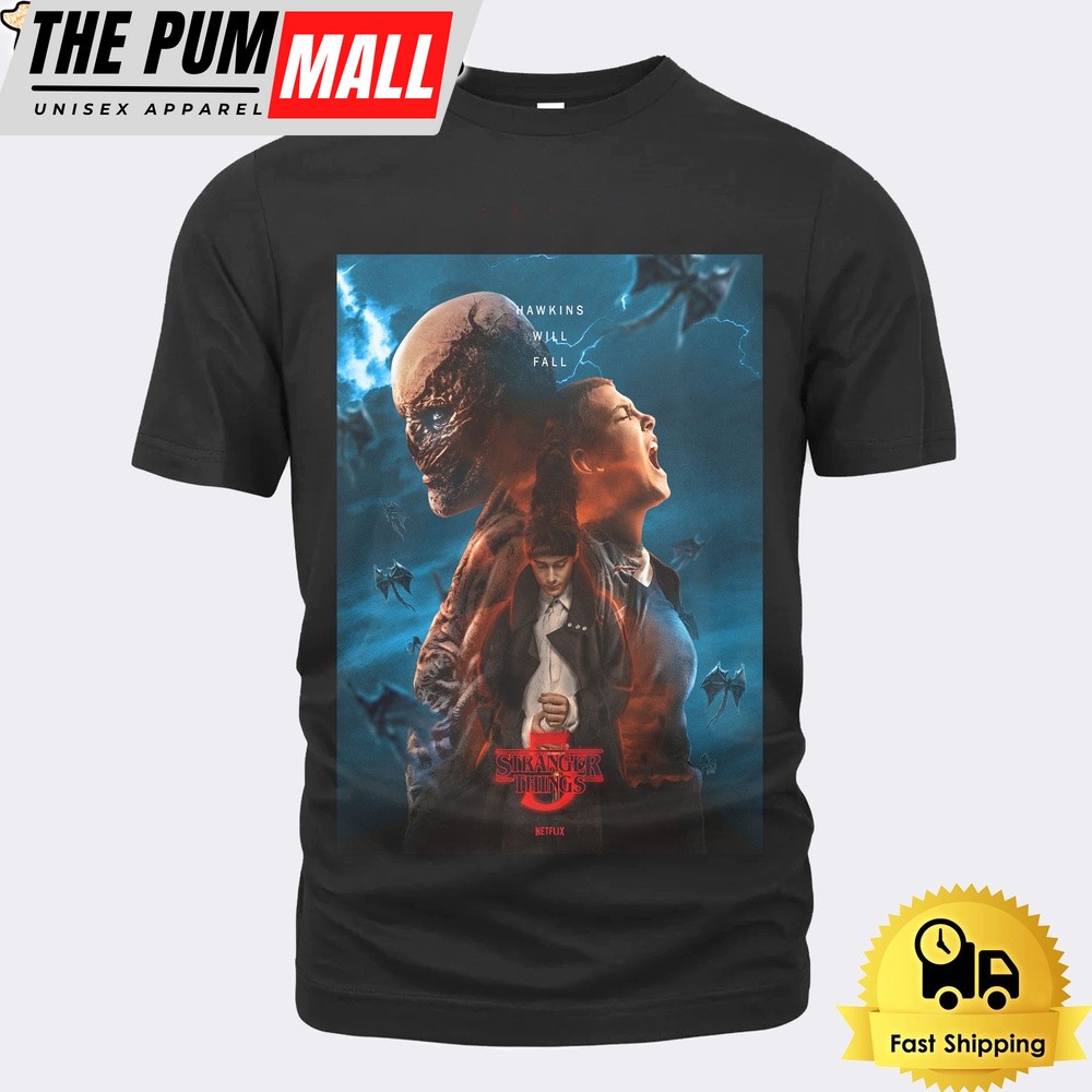 Stranger Things 5 Hawkins Will Fall Unisex T-Shirt