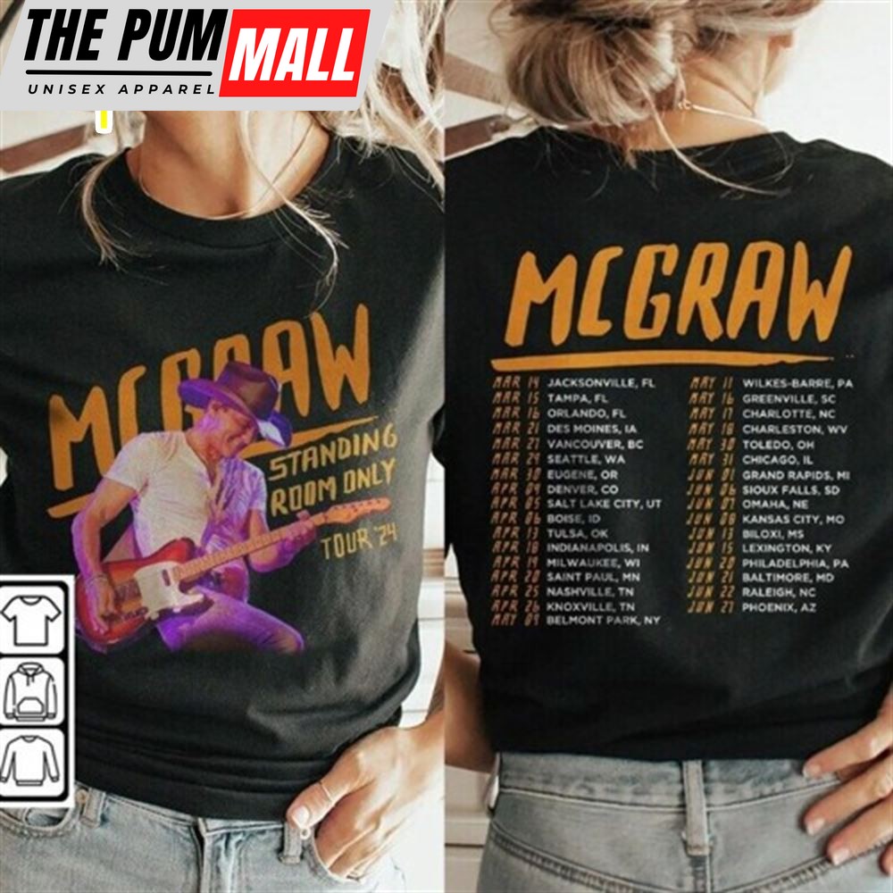 Stream Tim Mcgraw Music Shirt, Tim Mcgraw 2024 Tour Standing Room Only Shirt