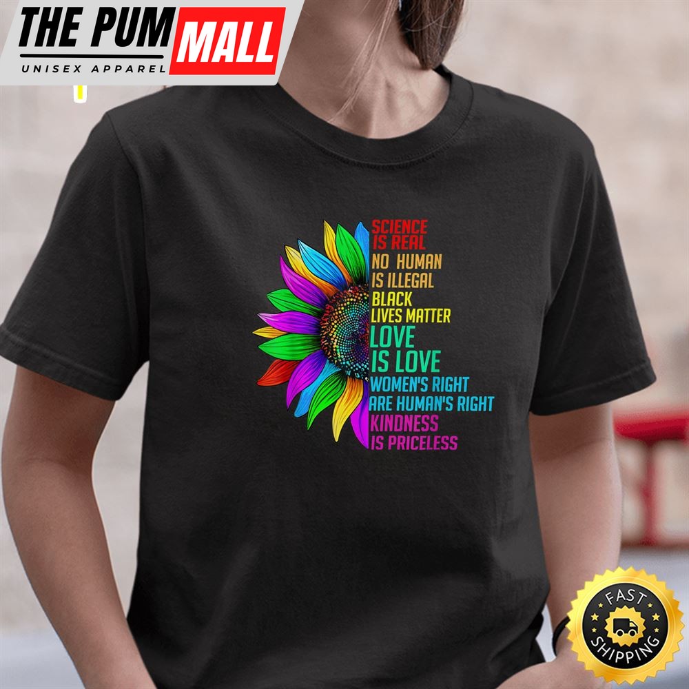 Sunflower Rainbow Science Is Real Black Lives Matter LGBT Valentines Day T-shirt