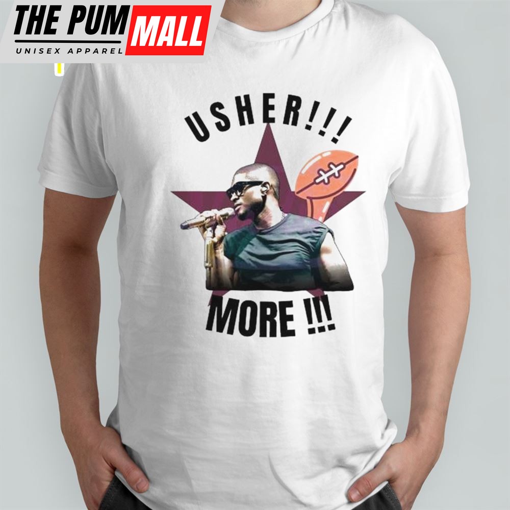 Super Bowl Usher More Halftime Show 2025 T-Shirt
