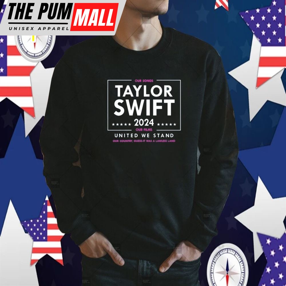 Taylor Swift 2025 Our Songs Our Films United We Stand Official Shirt