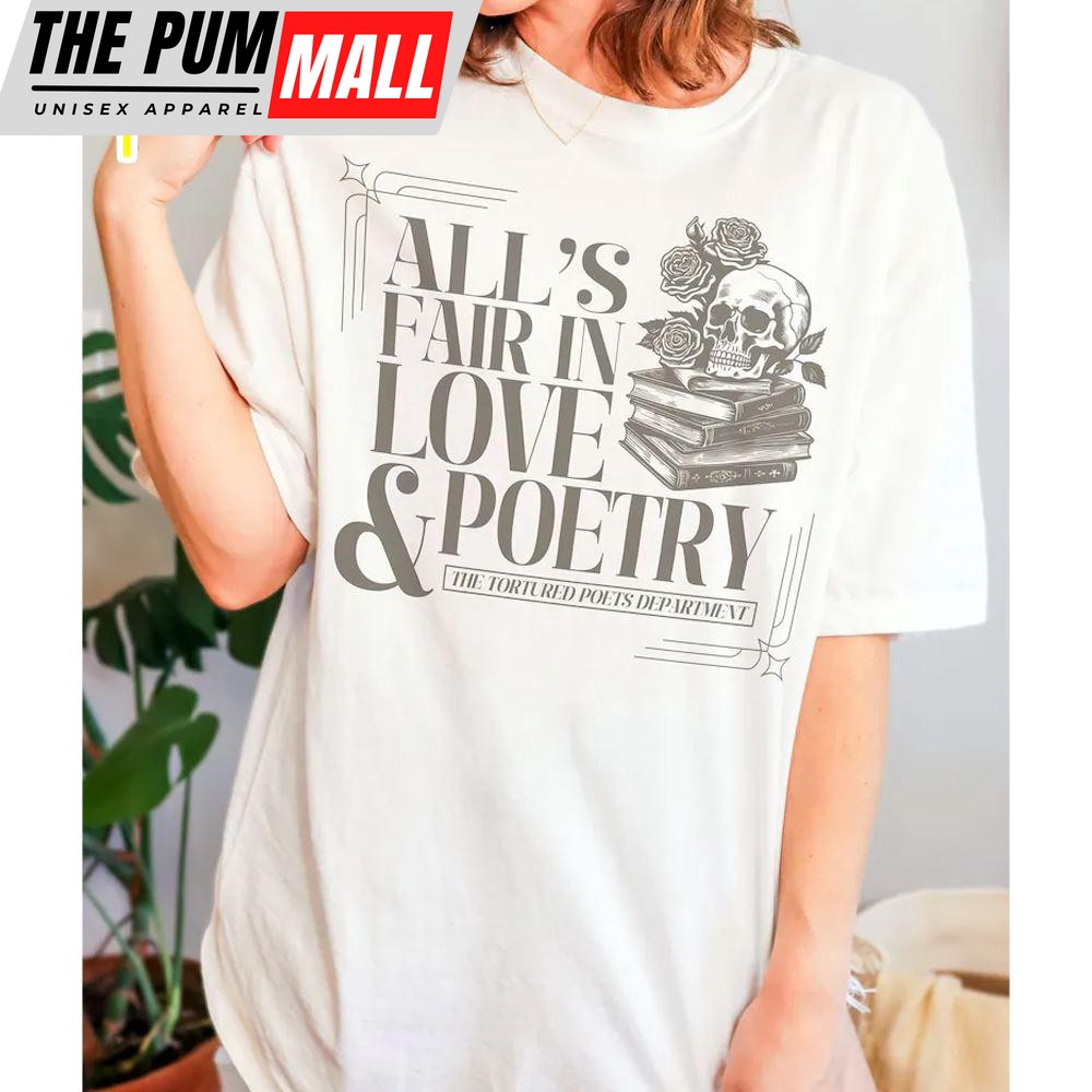 Taylor Swift All Fair In Love And Poetry Shirt  For Fans