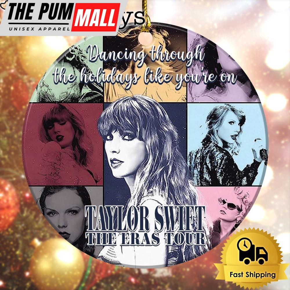 Taylor Swift Dancing Through The Holidays Like You’re Ornament Limited Edition