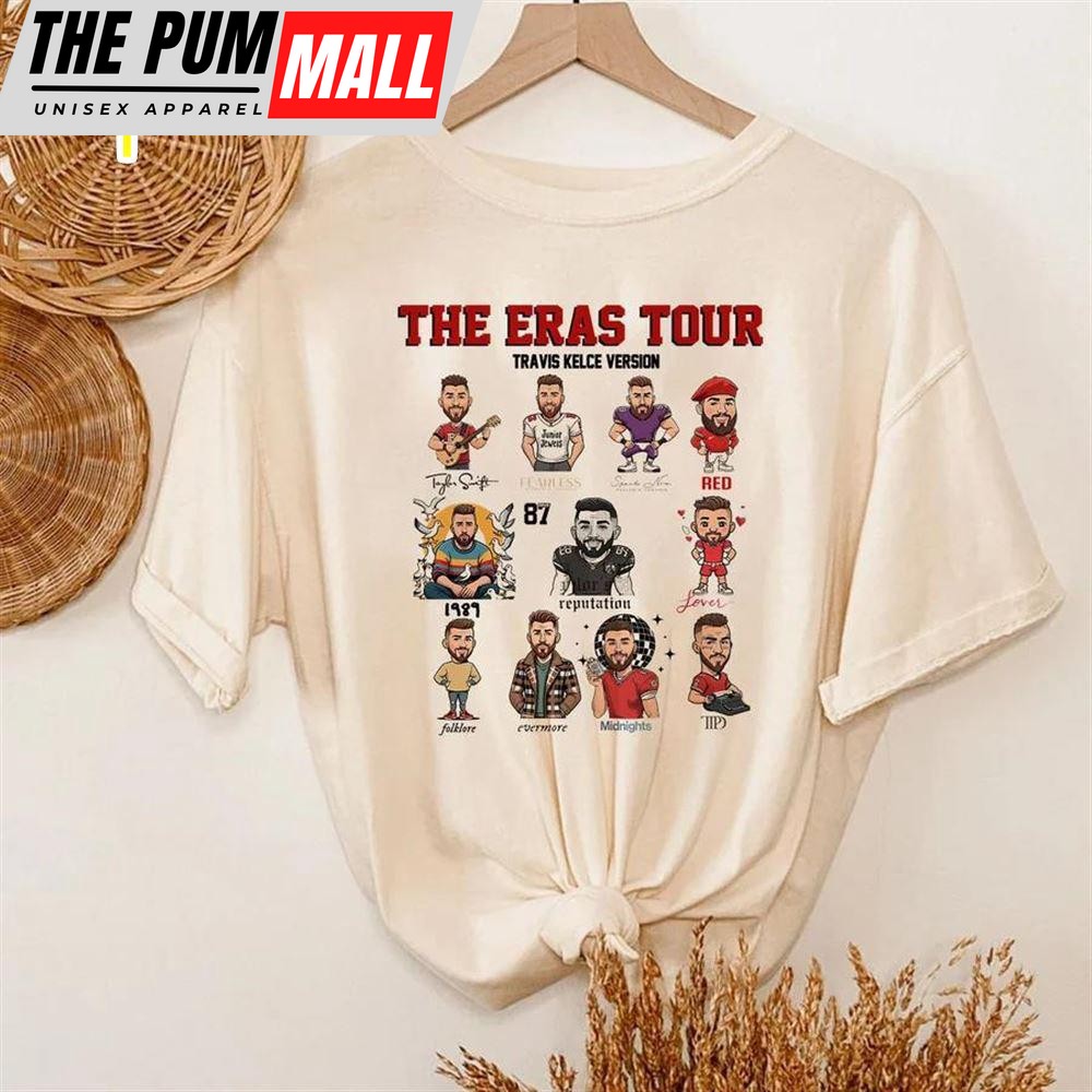 Taylor Swift Eras Tour – Travis Kelce Version Tee Shirt Gift For Fans