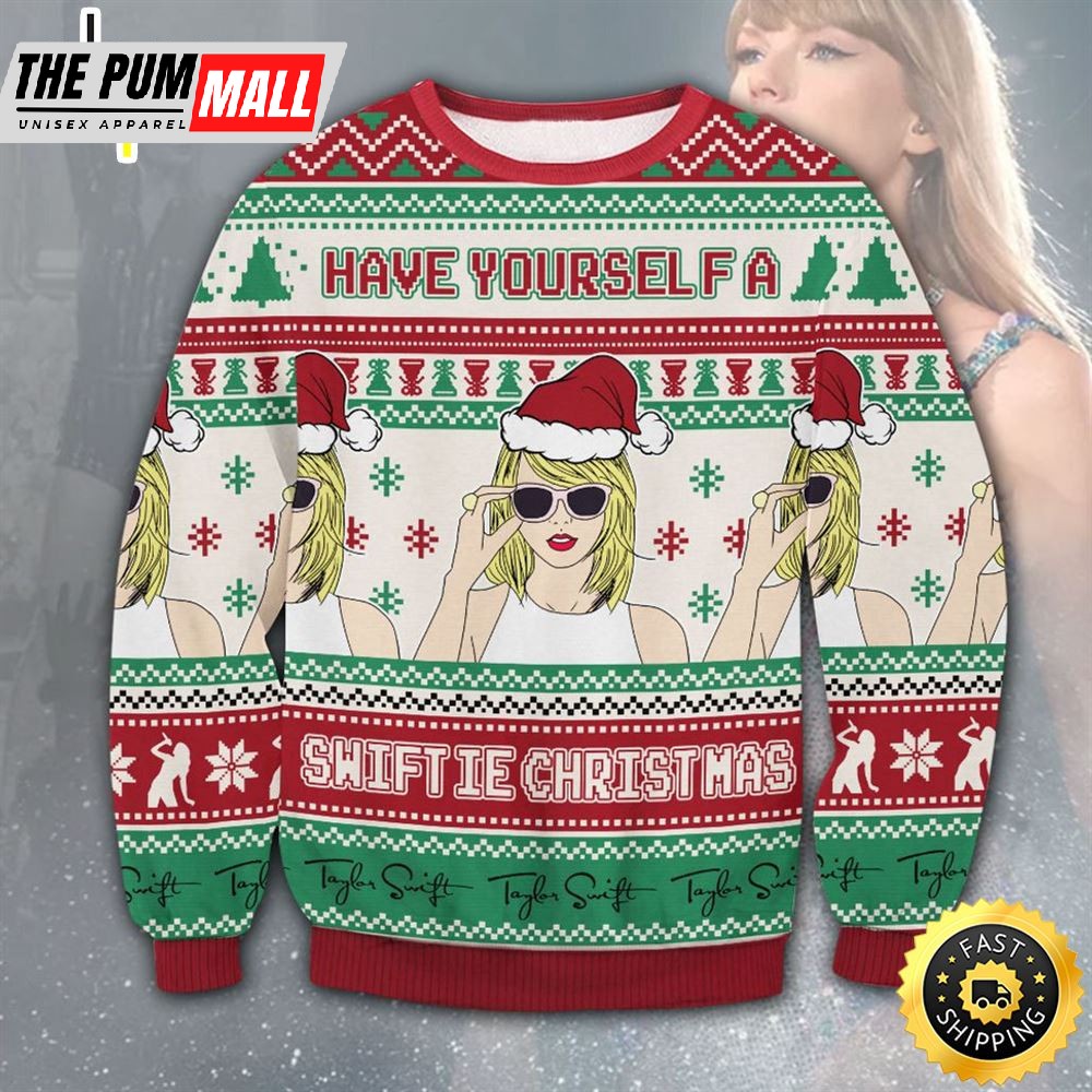 Taylor Swift Have Yourself A Swiftie Ugly Christmas Sweater