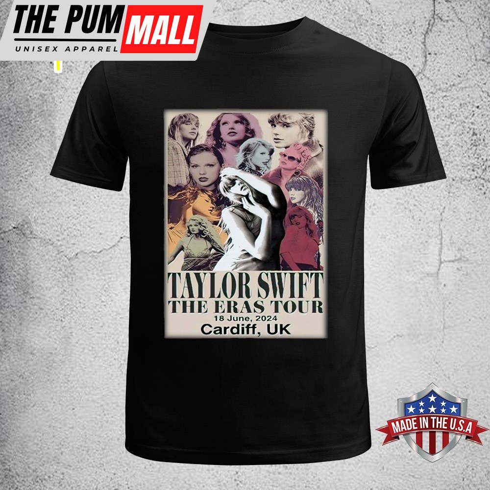 Taylor Swift Tour In Cardiff UK On Jun 18 2025 Unisex T-Shirt