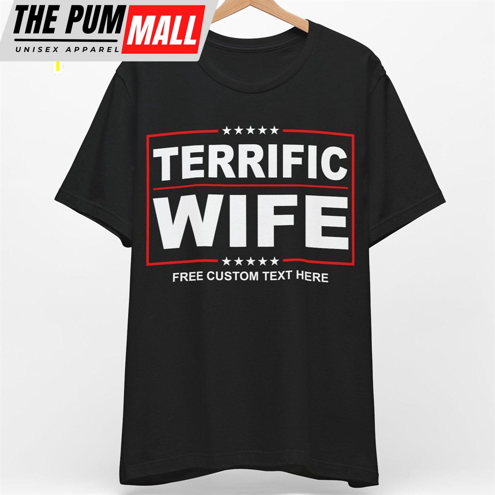 Terrific Dad, Terrific Mom Personalized Custom Family Shirt Gift from Wife Son Daughter