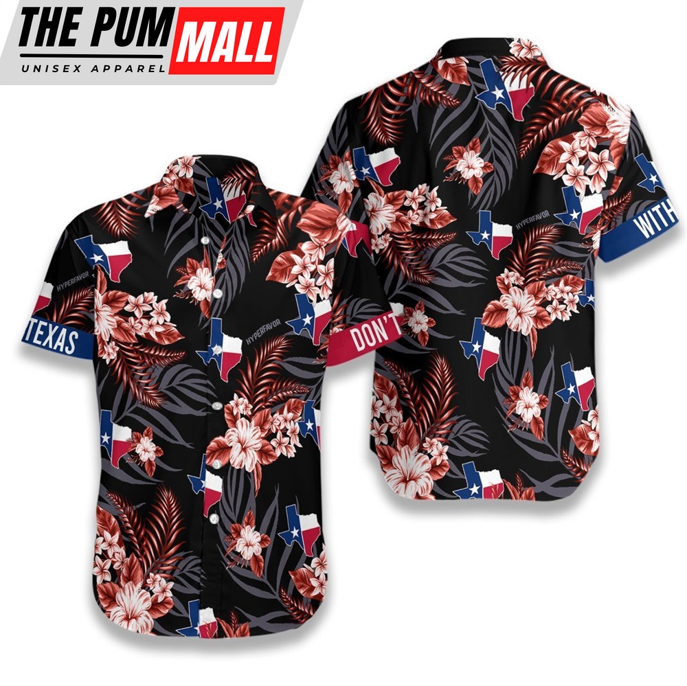 Texas Hawaiian Shirt, Don’t Mess With Texas Hawaiian Shirt