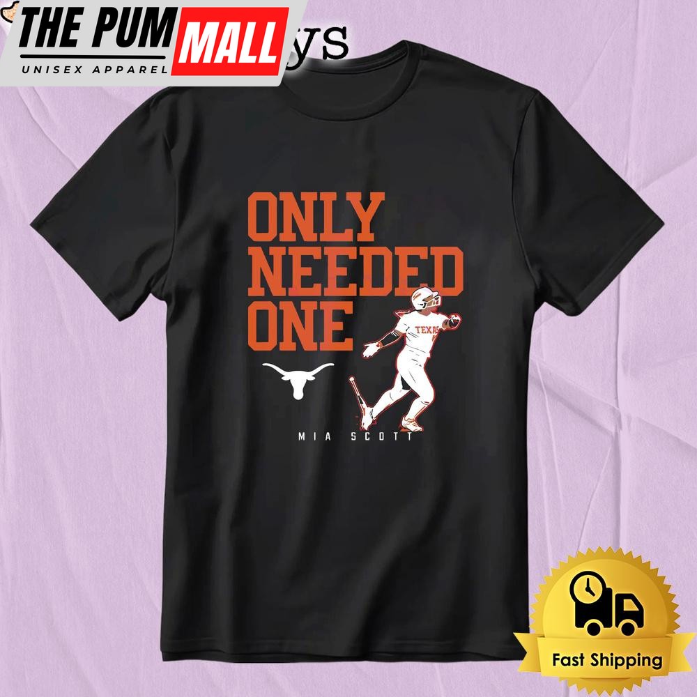 Texas Softball Mia Scott Only Needed One T Shirt